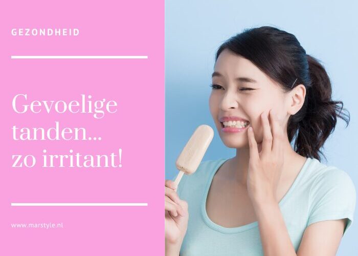 Gevoelige tanden... zo irritant!